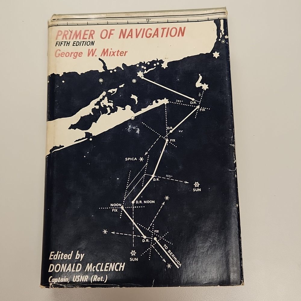 Primer Of Navigation 5th Edition by George W. Mixter Hardback 1967